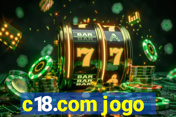 c18.com jogo